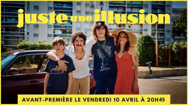 Avant-première Juste une illusion 1