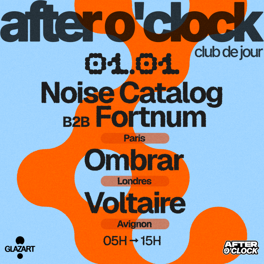 AFTER O’CLOCK : VOLTAIRE- OMBRAR – NOISE CATALOG B2B FORTNUM 1