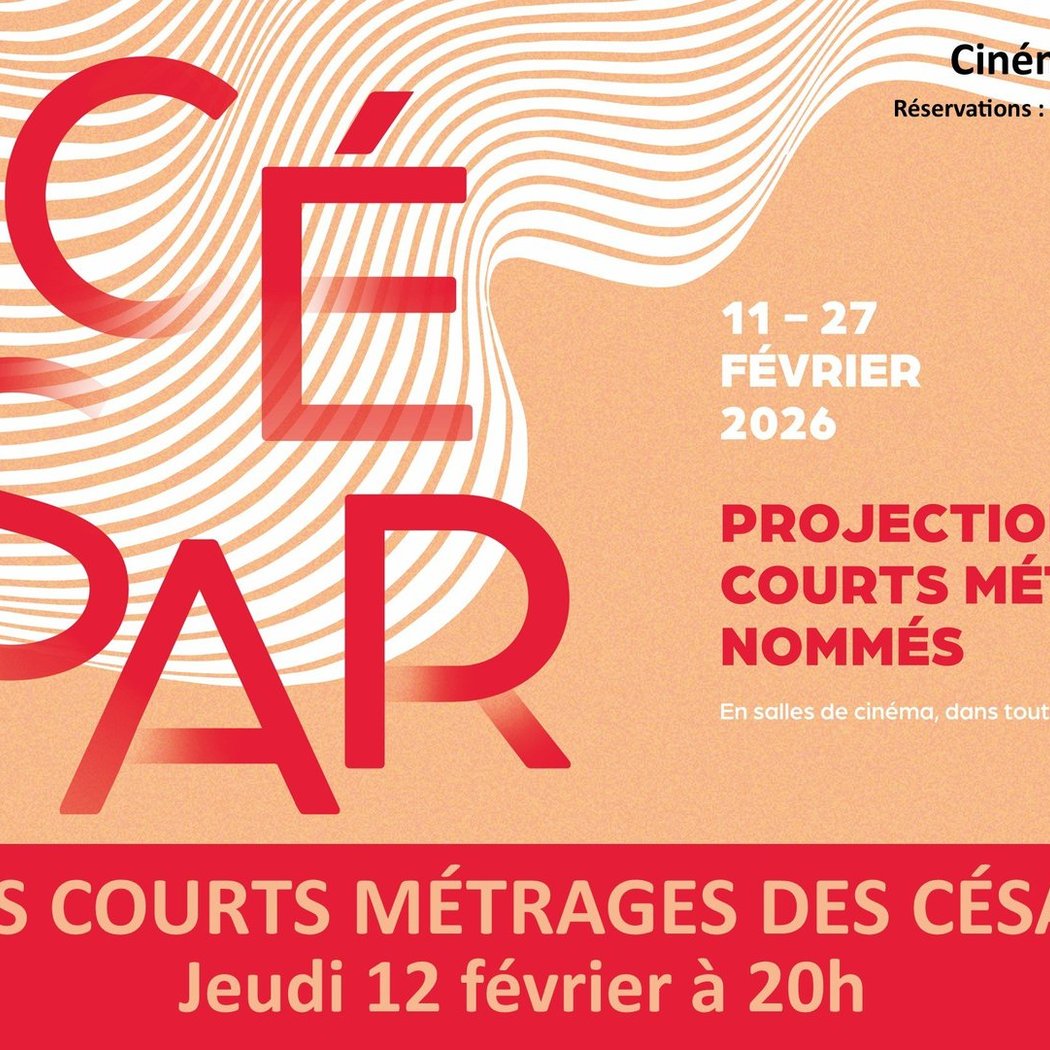 Soirée LES COURTS METRAGES DES CESARS 1