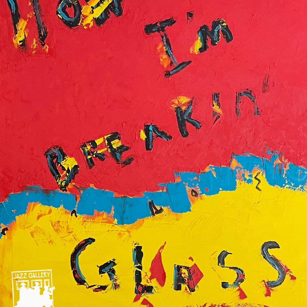 Now I'm Breakin' Glass Gallery Opening 1