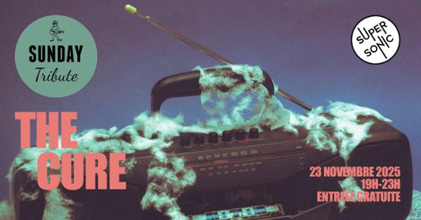 Sunday Tribute – The Cure 1