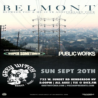 BELMONT's Between You & Me 10 Year Anniversary Tour