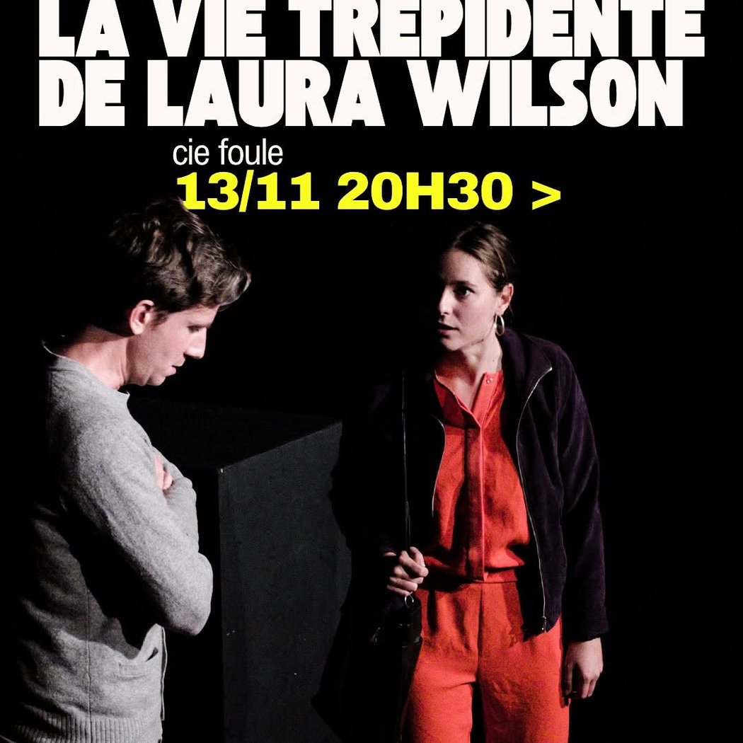 LA VIE TRÉPIDENTE DE LAURA WILSON 1