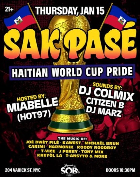 SAK PASE PARTY: HAITIAN WORLD CUP PRIDE 1