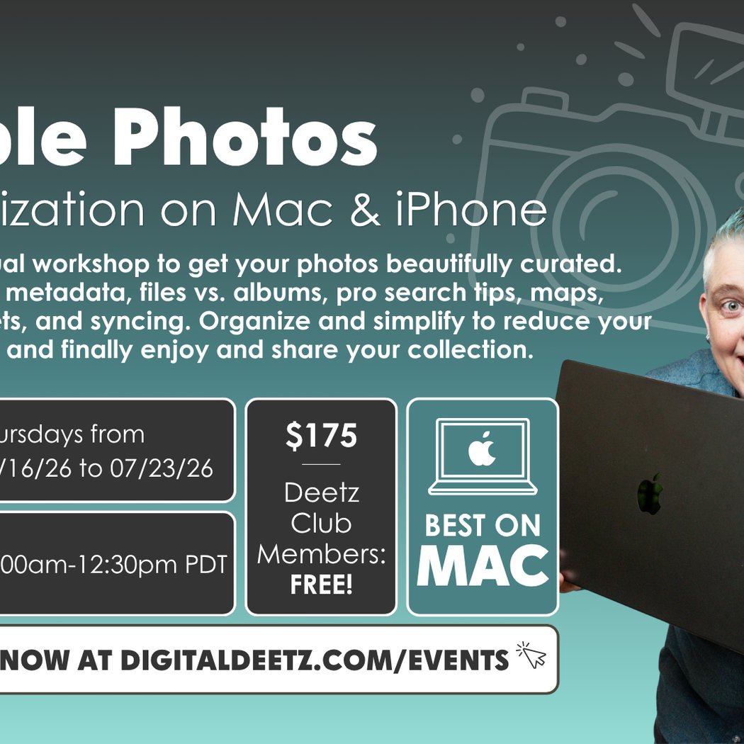 Apple Photos Organization on Mac & iPhone (2-Week Workshop begins July 16th)