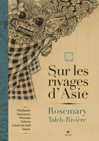 Rencontre avec Rosemary Taleb-Rivière pour son ouvrage "Sur les rivages d'Asie" 1