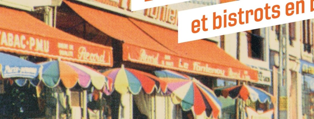 Tournée Générale ! La vie sociale dans les cafés et bistrots en banlieue