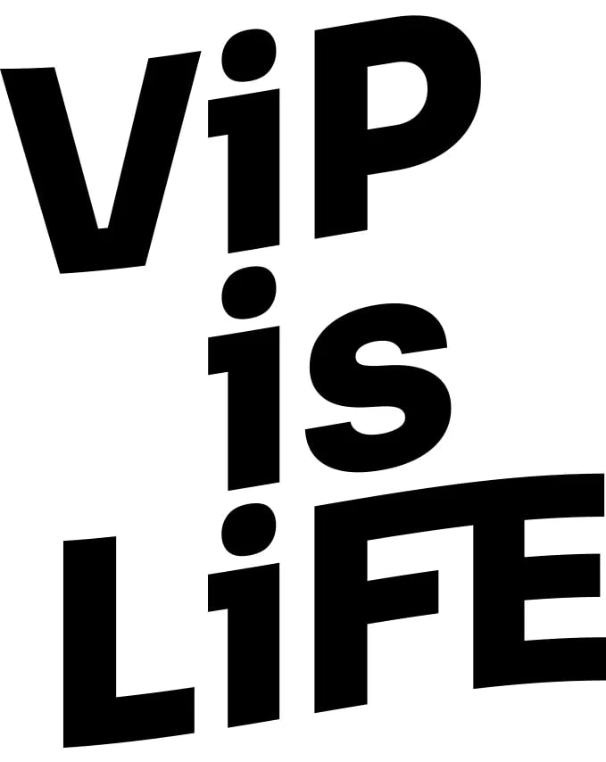 Vip is Life 2