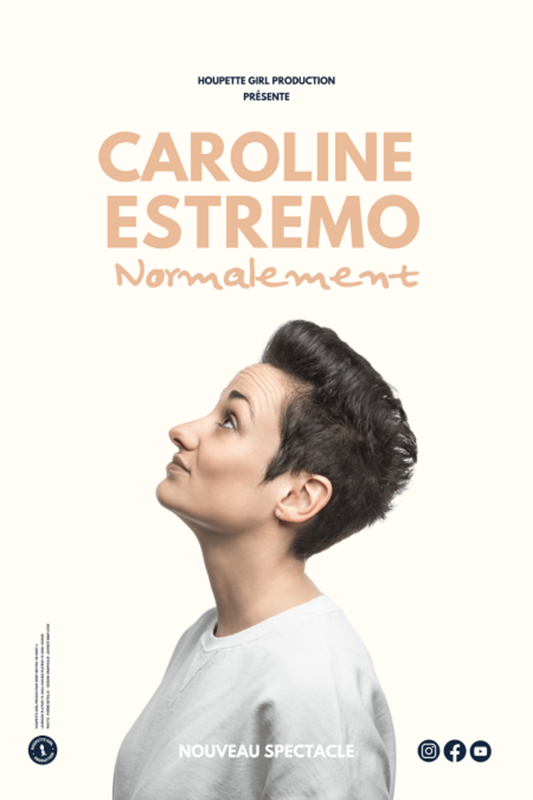 CAROLINE ESTREMO - Normalement 1