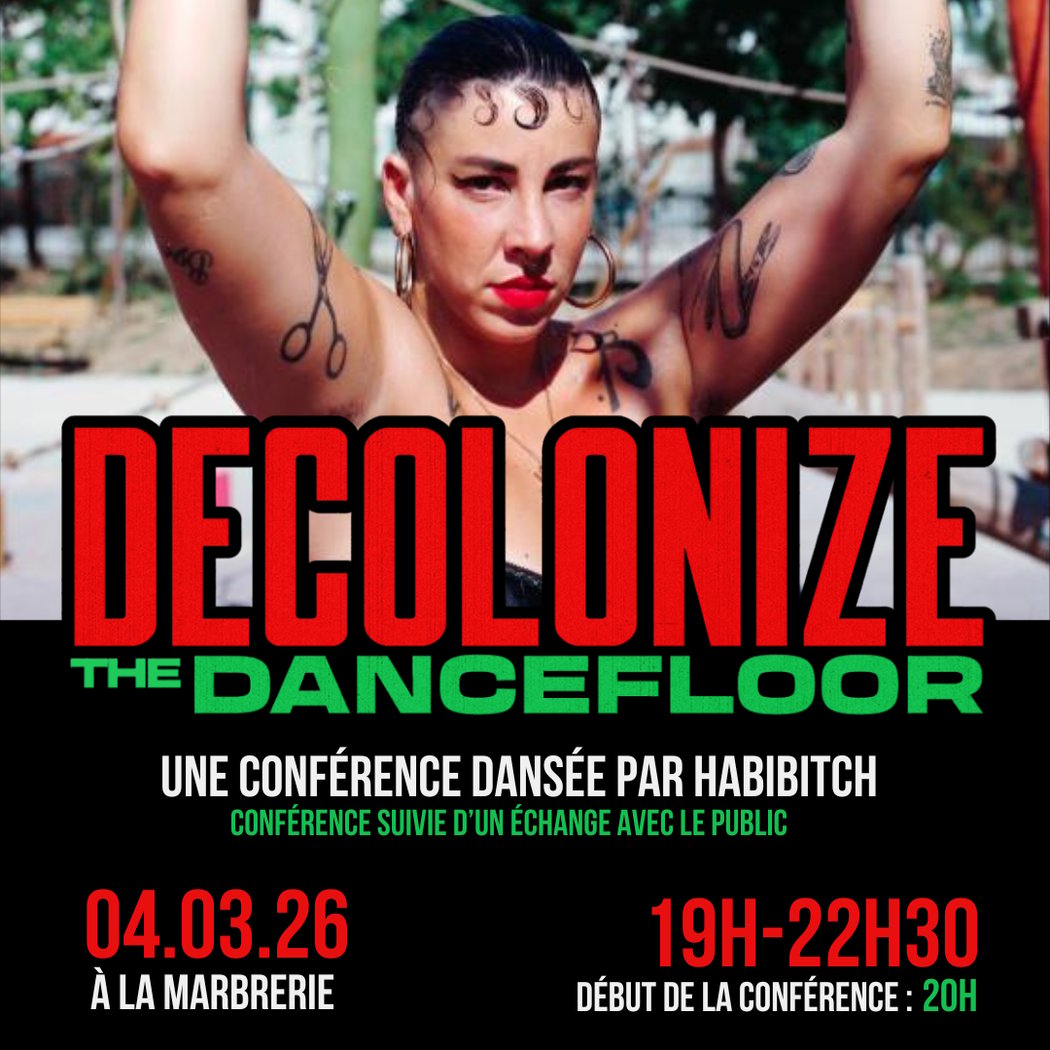 Decolonize The Dancefloor – Une conférence dansée par Habibitch 1
