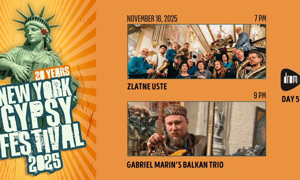NY Gypsy Fest Day 5: Zlatne Uste & Gabriel Marin's Balkan Trio 1