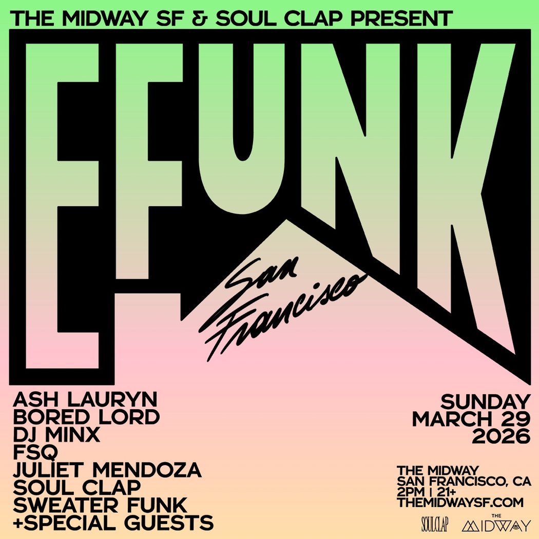 EFUNK SF 2026 with Soul Clap 2