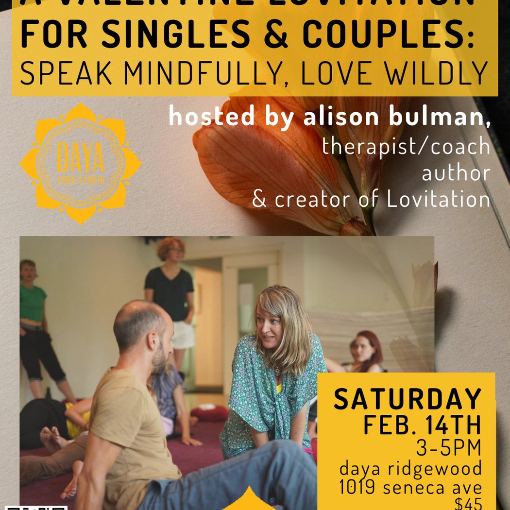 A Valentine Lovitation for Singles & Couples: Speak Mindfully, Love Wildly 1