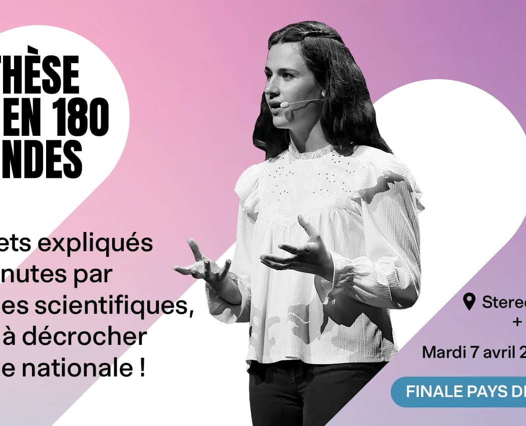 Ma thèse en 180 secondes : finale régionale 1