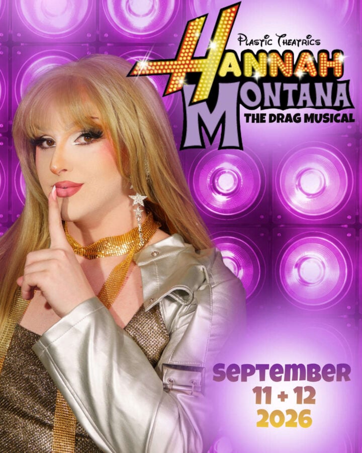 Hannah Montana: The Drag Musical