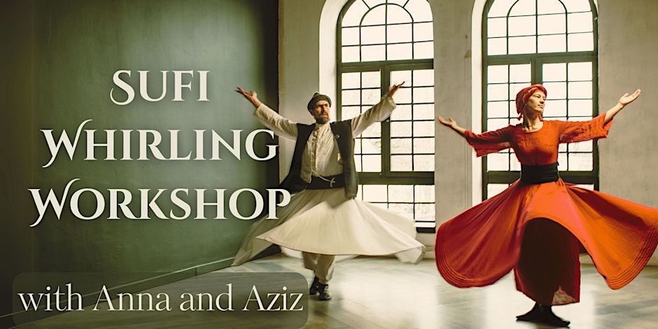 Sufi Whirling Workshop 1