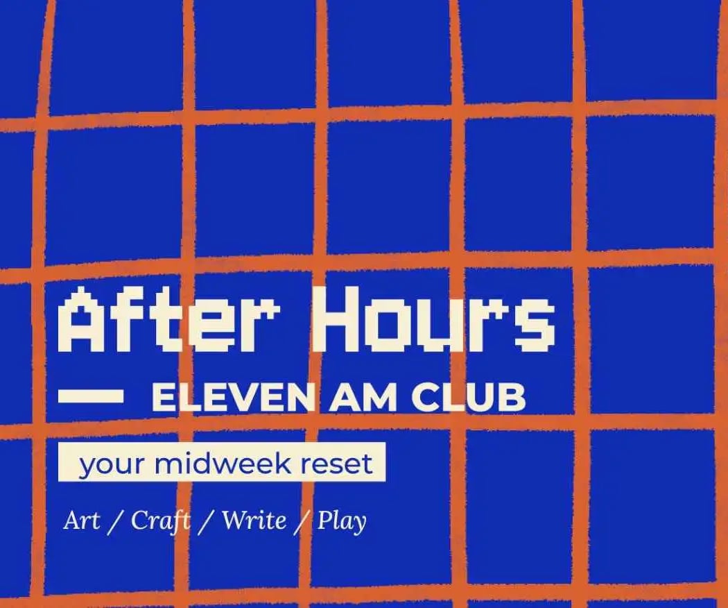 After Hours with Eleven AM Club 1