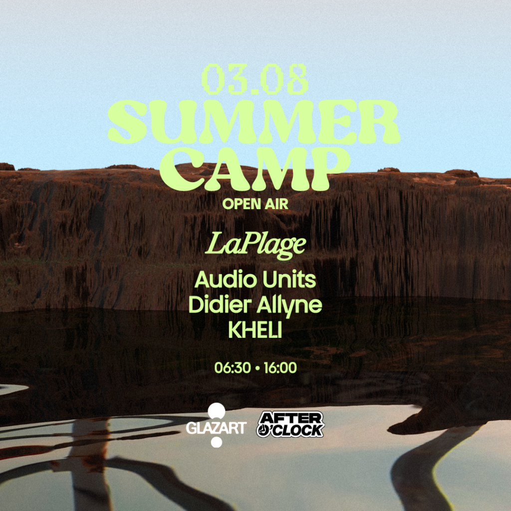 SUMMER CAMP X AFTER O’CLOCK : OPEN AIR #36 1