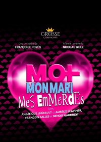 Moi, mon mari, mes emmerdes 2
