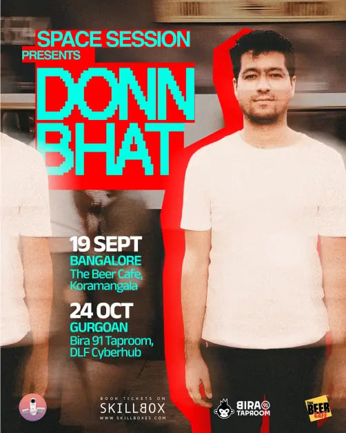 Space session presents Donn Bhat