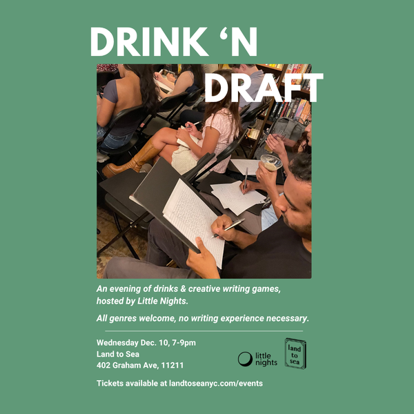 Drink n' Draft: Creative Writing Workshop by Little Nights 1