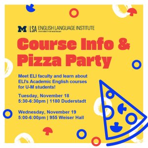 ELI Course Info Session + Pizza Party 1