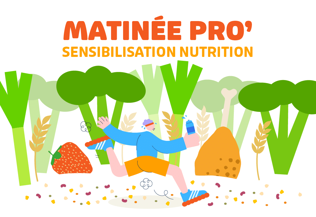 Matinée pro’ : Sensibilisation nutrition 1
