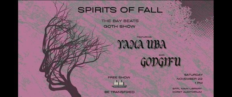 Bay Beats Goth Show: Yama Uba + Godgifu 1
