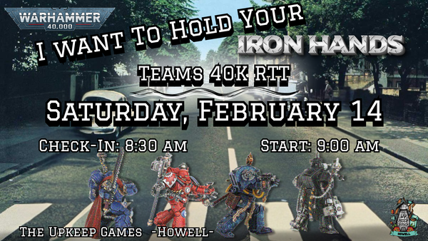 Warhammer 40,000 - I Want To Hold Your Iron Hands RTT 1