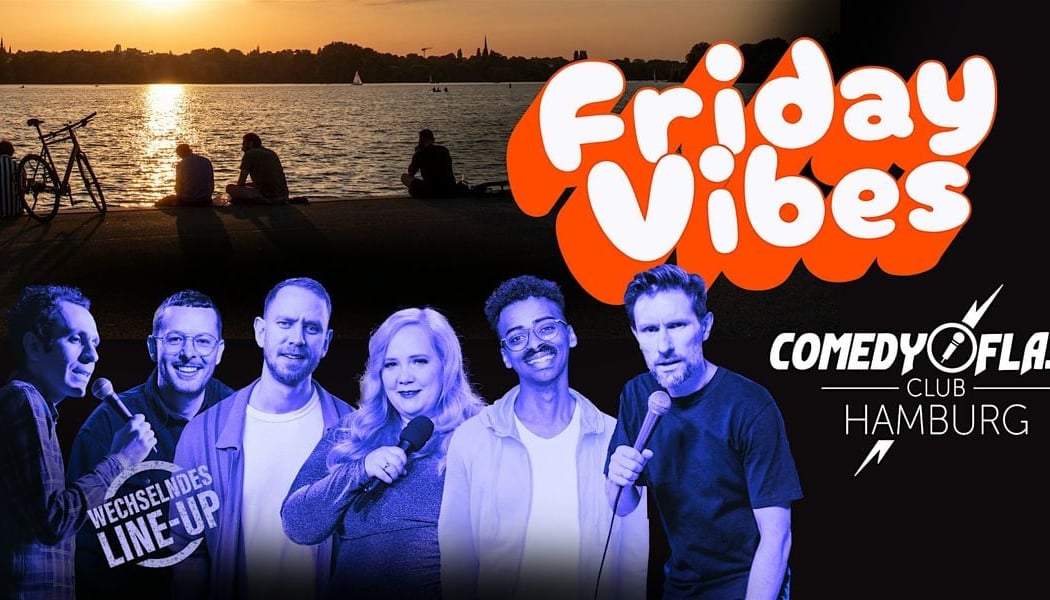 Friday Vibes–Comedy, Drinks & gute Laune