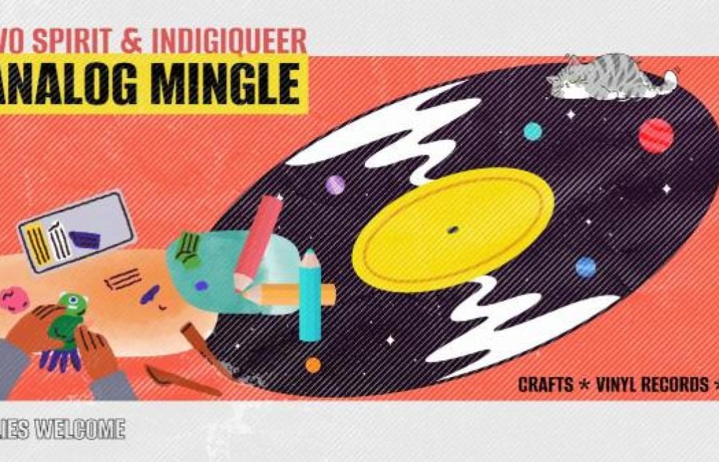 2S/Indigiqueer Analog Mingle 1