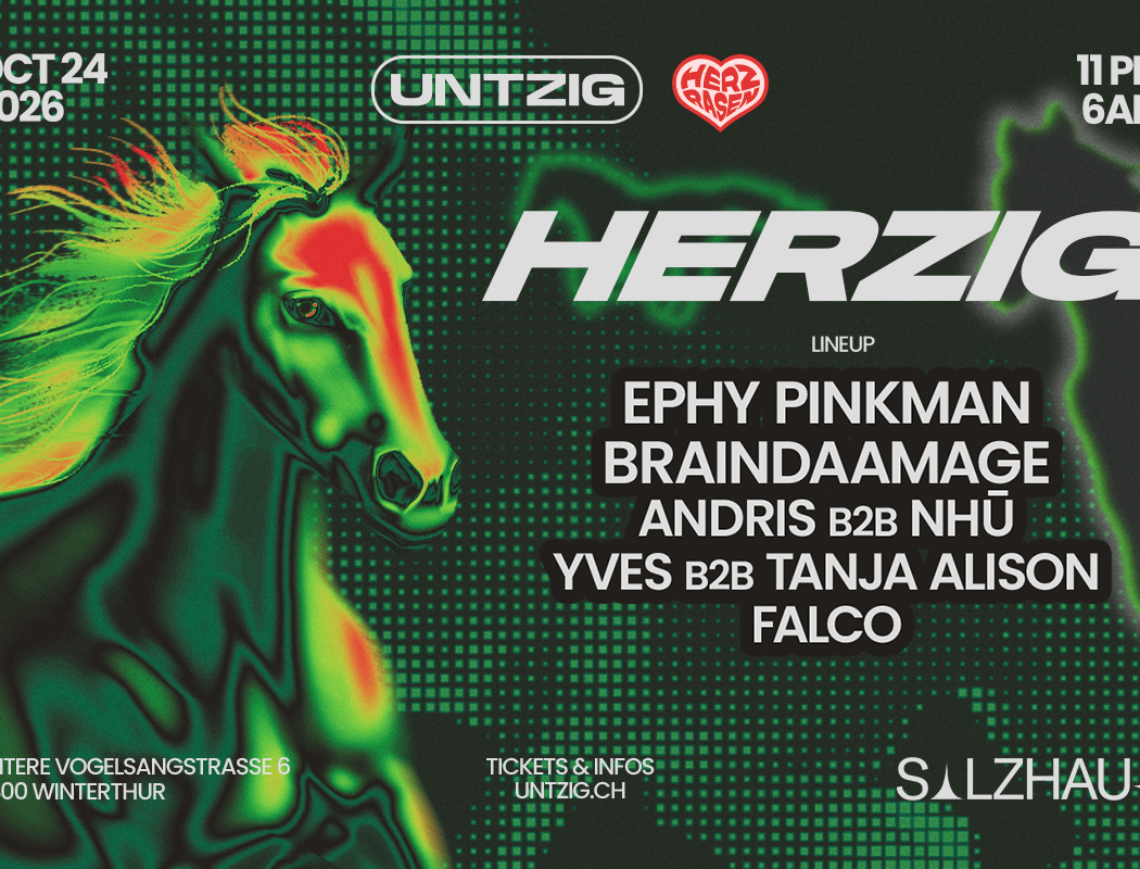 HERZIG – Herzrasen x Untzig 1