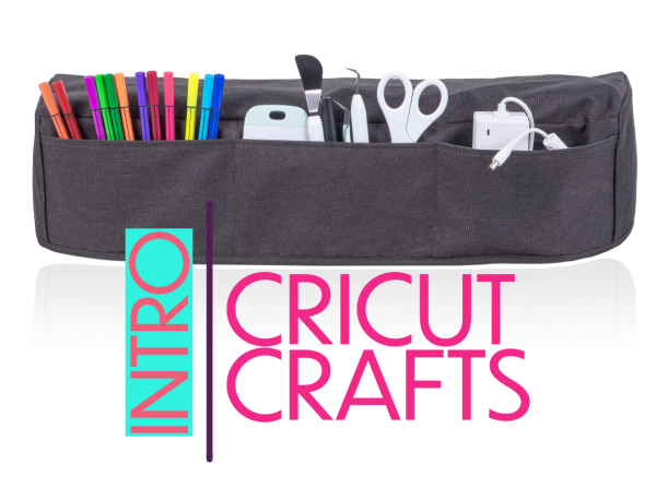 CRICUT CRAFTING FOR BEGINNERS 1