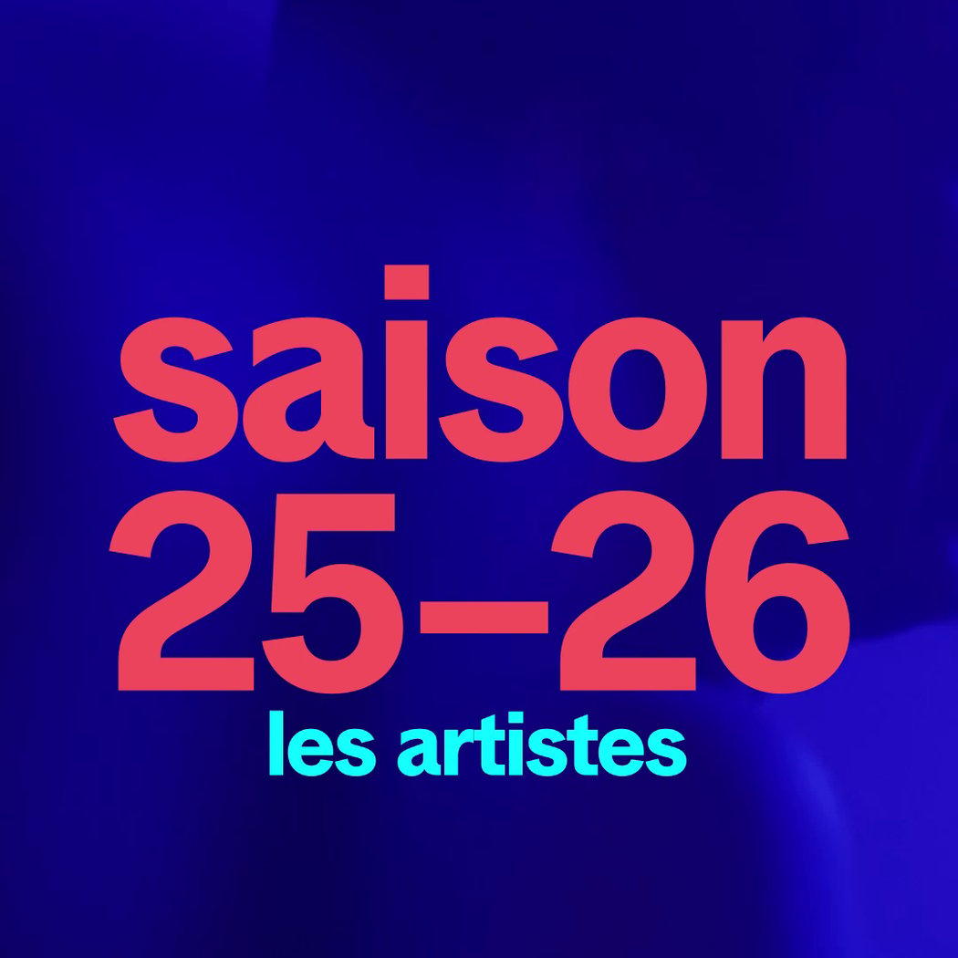 Artistes programmé·es en 2025—26