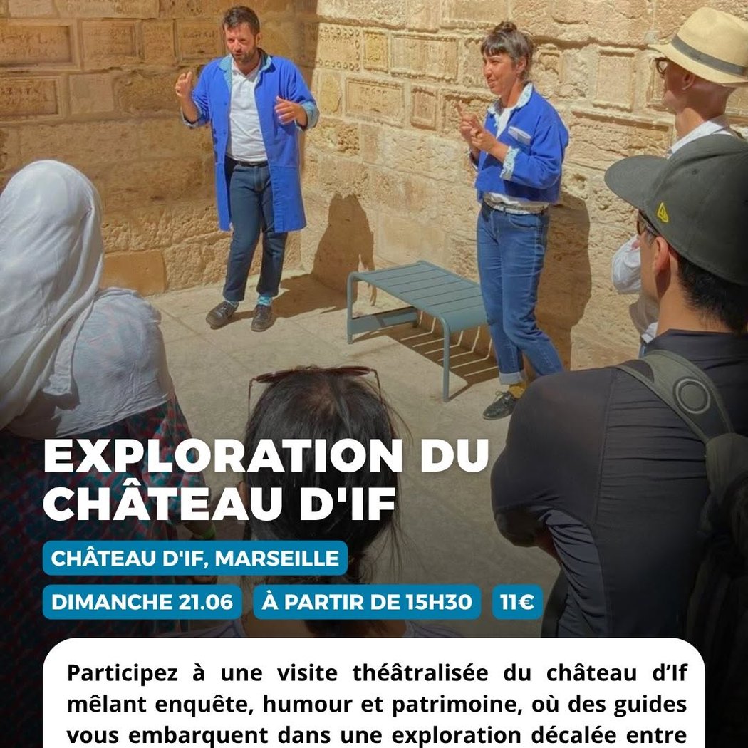 Exploration du Château d'If
