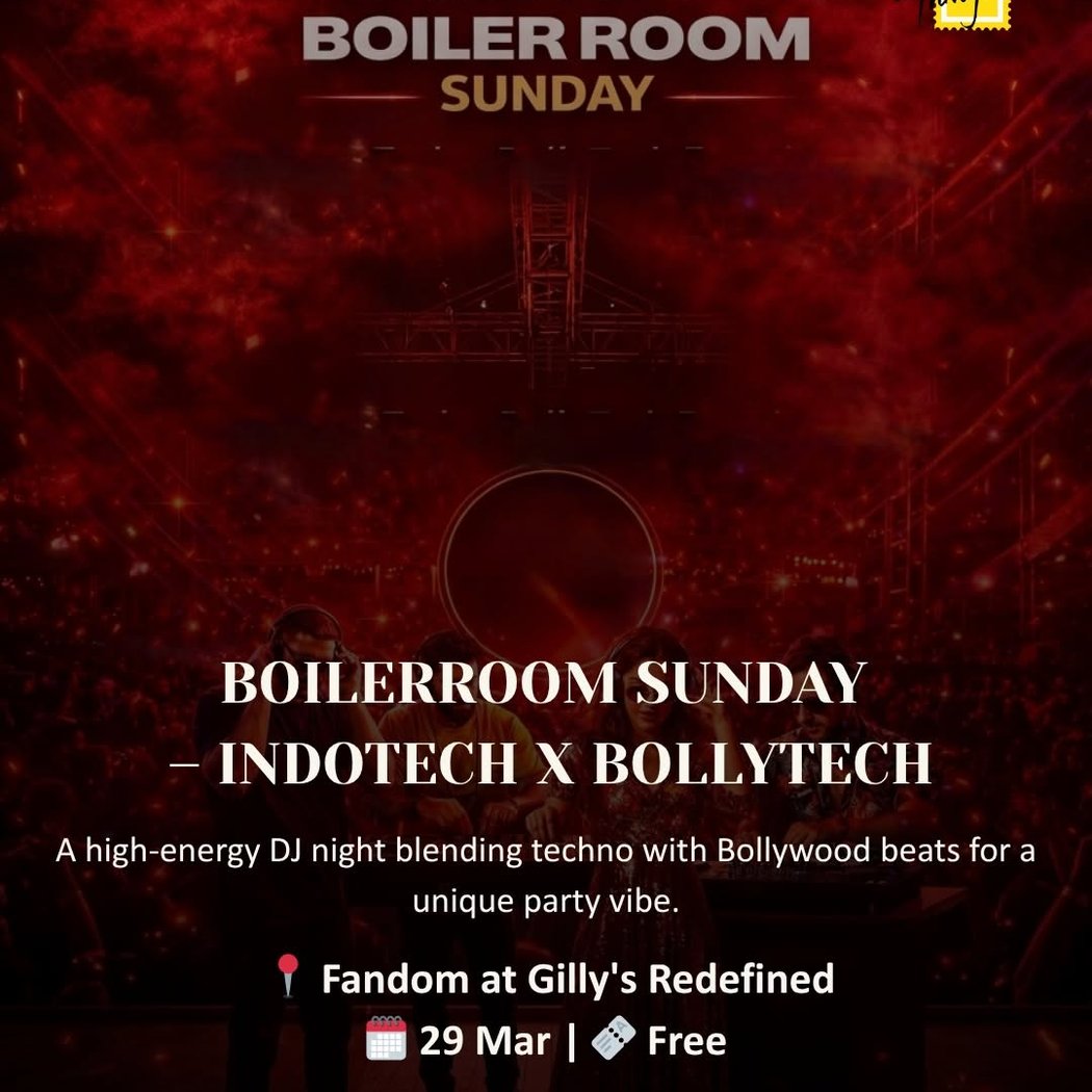 BOILERROOM SUNDAY - INDOTECH X BOLLYTECH 1