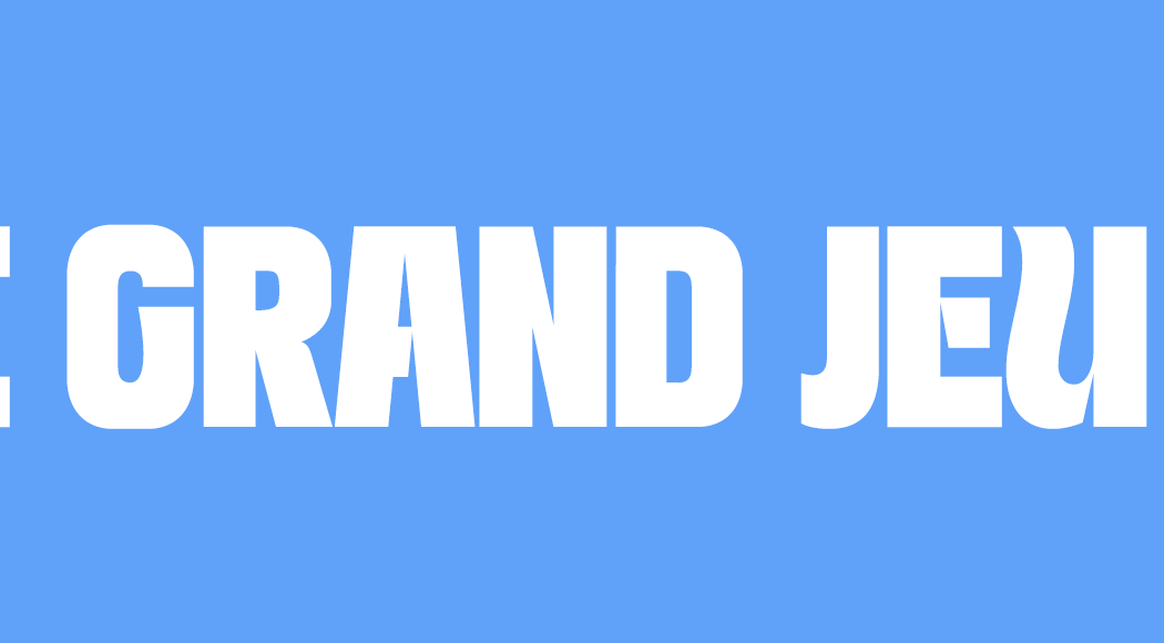 LE GRAND JEU : ON VOUS GÂTE ! 1