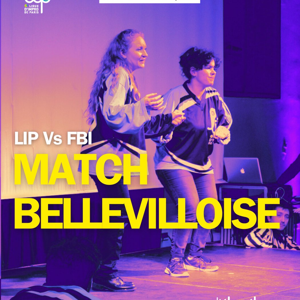 MATCH D’IMPRO – LIP / FBI 1
