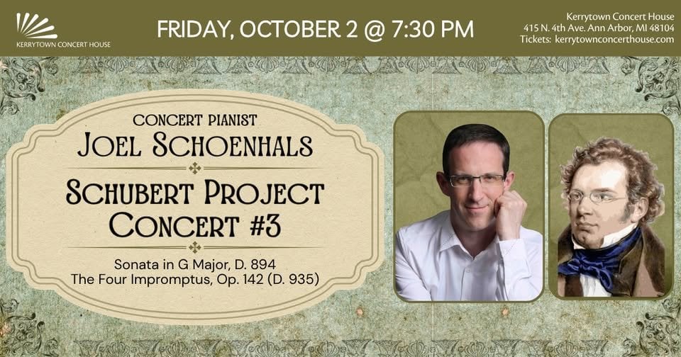 Joel Schoenhals: The Schubert Project Concert #3