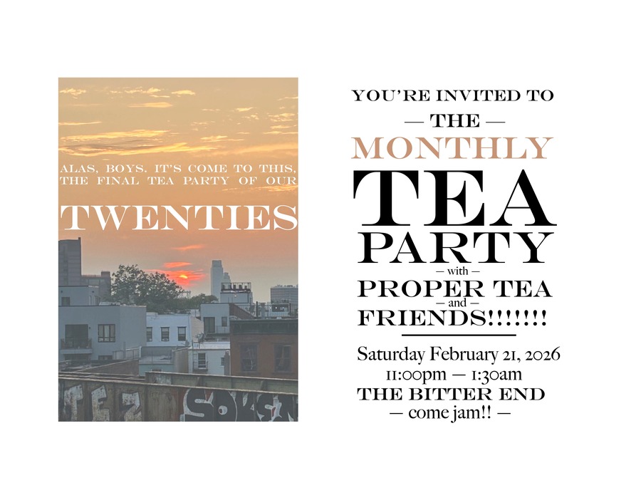 The Bitter End Monthly Tea Party W/ Proper Tea 1