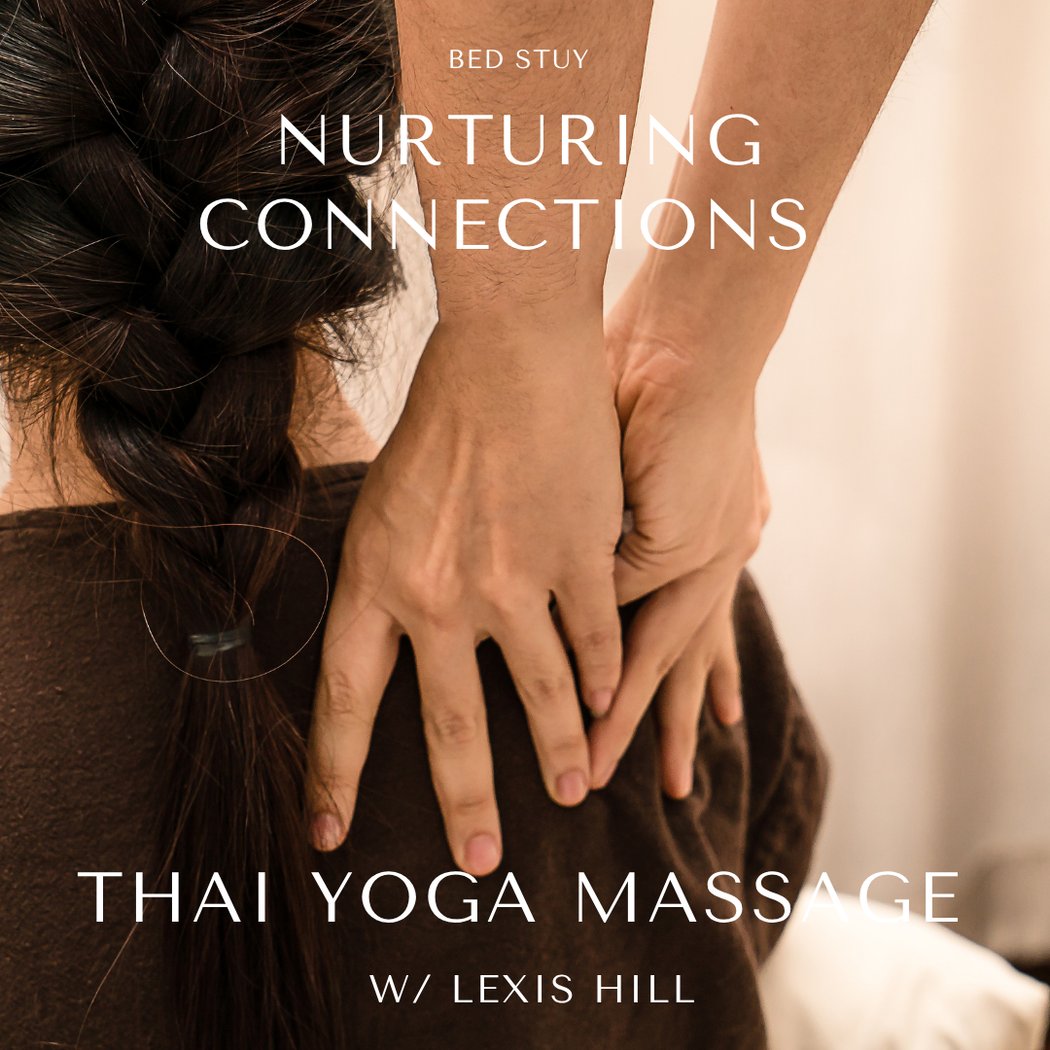 Nurturing Connections: Thai Yoga Massage with Lexis Hill 1
