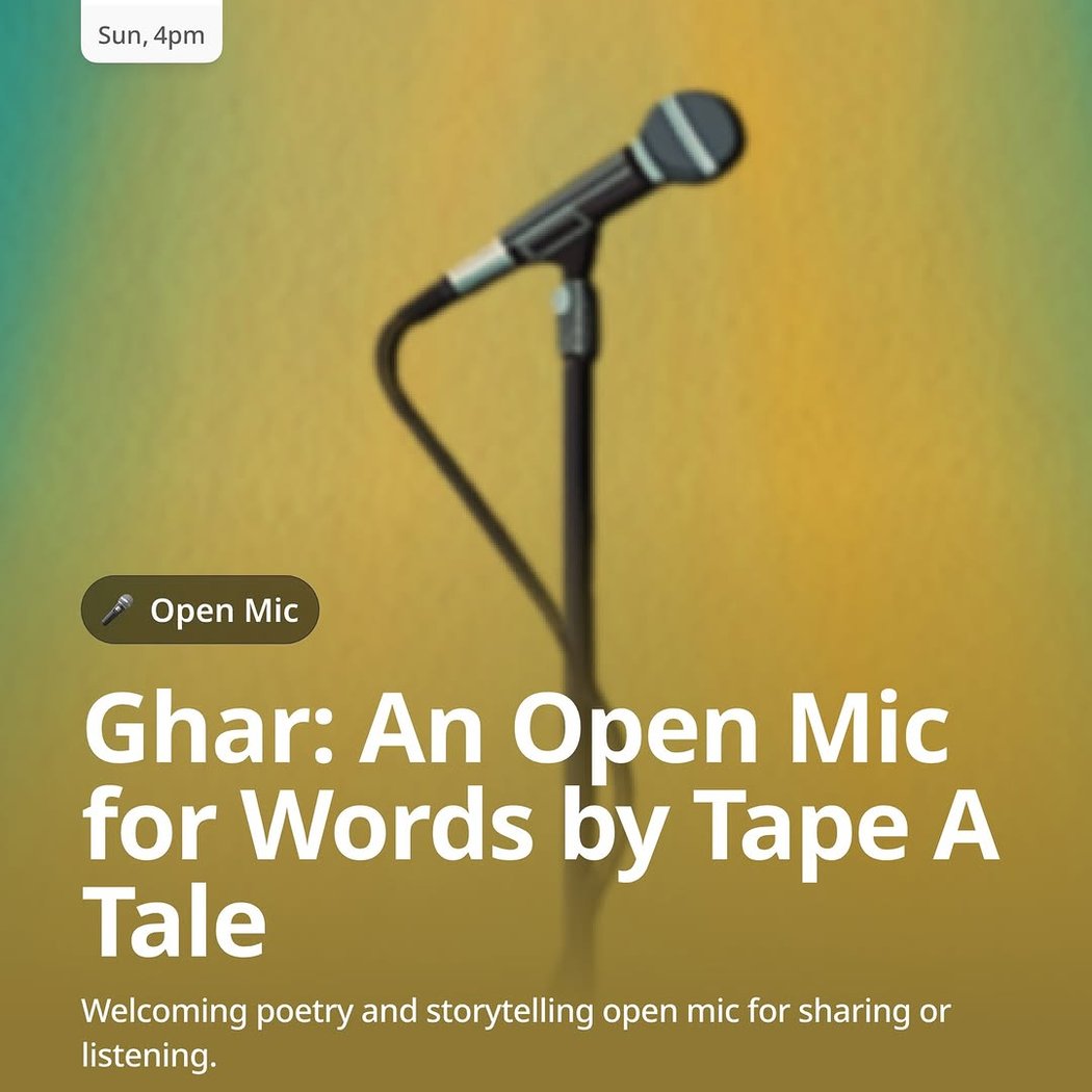Ghar: An Open Mic for Words by Tape A Tale 1