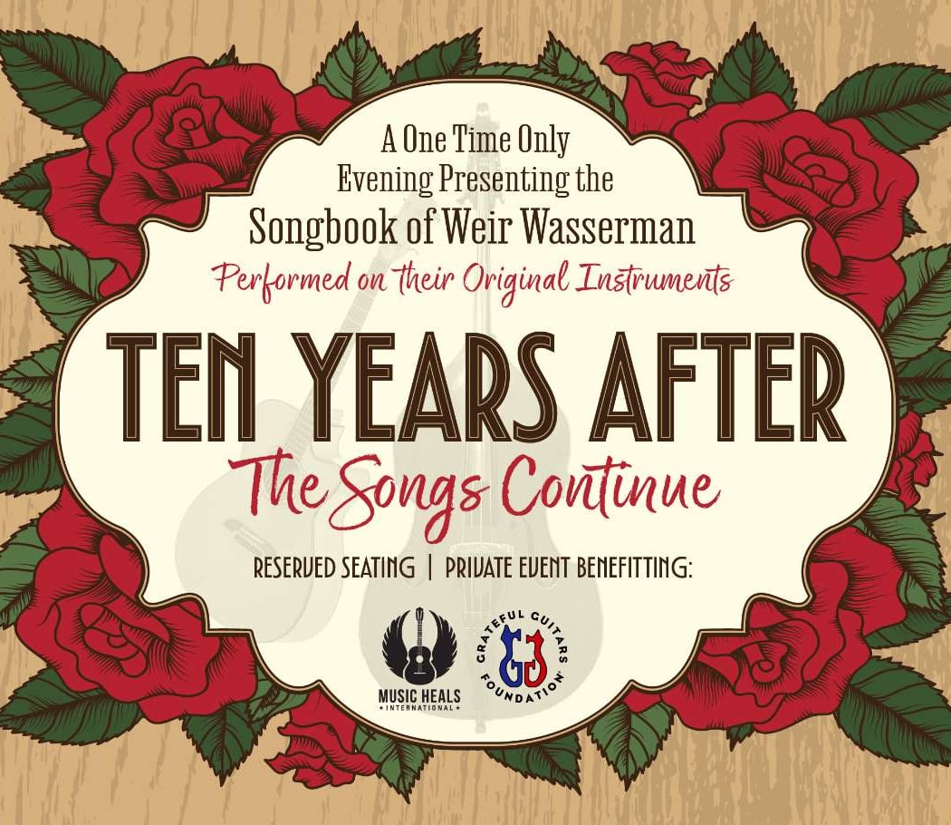 10 Years After — The Songs Continue: Celebrating the Songbook of Weir/Wasserman Performed on their Original Instruments 1