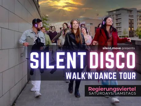 Silent Disco Tour - Regierungsviertel 1