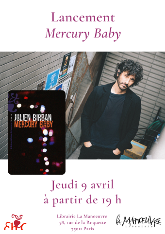 Lancement du nouveau roman de Julien Birban "Mercury Baby" 1