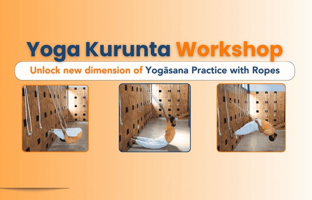 Yoga Kurunta Workshop 1