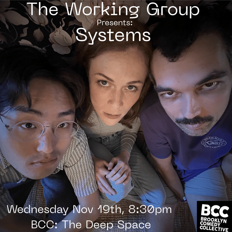 The Working Group Presents: Systems 1