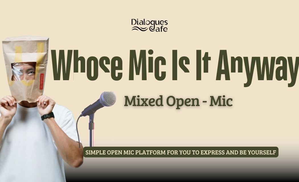 Whose Mic Is It Anyways? Mixed Open Mic 1