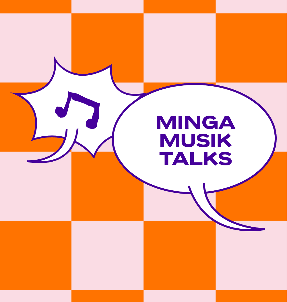 Minga Musik Talks