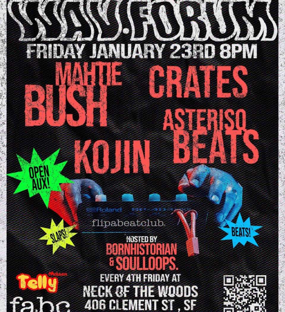 FlipABeatClub Presents: WAV Forum 4th Fridays 1